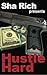 Hustle Hard (Hustle Hard Se...