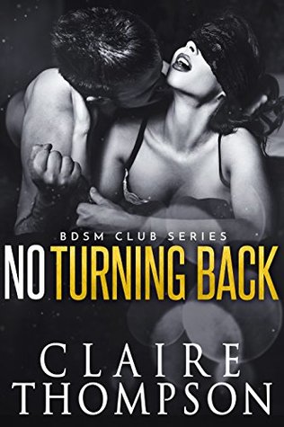 No Turning Back (BDSM Club #5)