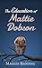 The Education of Mattie Dobson