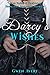 Darcy's Wishes: Three Pride...