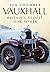 Vauxhall: Britain's Oldest Car Maker