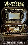 The Whores' Dressmaker (Secret Diary Series Book 2) The Whores' Dressmaker (Secret Diary Series Book 2)