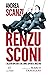 Renzusconi. L'allievo ripet...
