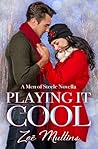 Playing It Cool (A Men of Steele Novella Book 2)