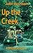 Up the Creek by John Harrison