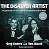 The Disaster Artist by Greg Sestero