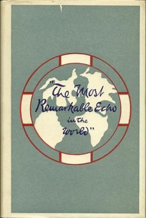 The Most Remarkable Echo in the World (Hardcover)