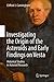 Investigating the Origin of the Asteroids and Early Findings on Vesta: Historical Studies in Asteroid Research