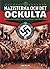 Nazisterna och det ockulta: om de mörka krafter Tredje riket släppte lösa
