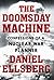 The Doomsday Machine: Confessions of a Nuclear War Planner