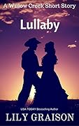 Lullaby: A Willow Creek Series Short Story