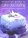 Essential Guide to Cake Decorating