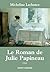 Le roman de Julie Papineau by Micheline Lachance