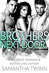Brothers Next Door by Samantha Twinn