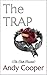 The TRAP by Andy Cooper