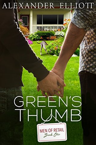 Green's Thumb (Men of Retail #1)