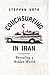 Couchsurfing in Iran: Revealing a Hidden World