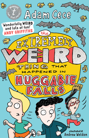 The Extremely Weird Thing that Happened in Huggabie Falls (Paperback)