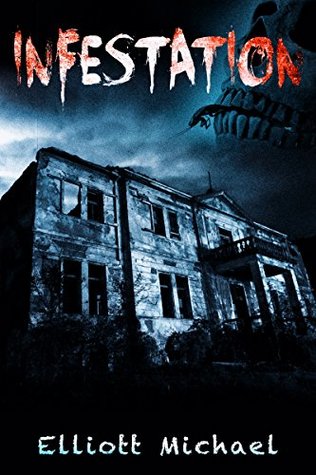 Infestation (Kindle Edition)