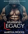 The Immortal's Legacy (The Calder Witch #6)