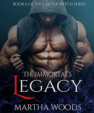 The Immortal's Legacy (The Calder Witch #6)