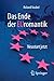 Das Ende der Euromantik by Roland Vaubel