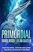 Primordial (Sam Aston Investigations #1)