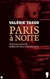 Paris à Noite by Valérie Tasso