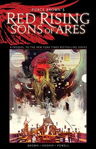 Pierce Brown's Red Rising: Sons of Ares Vol. 1