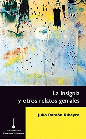 La insignia y otros relatos geniales (Kindle Edition)