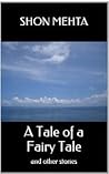 A Tale of a Fairy Tale and other stories A Tale of a Fairy Tale and other stories