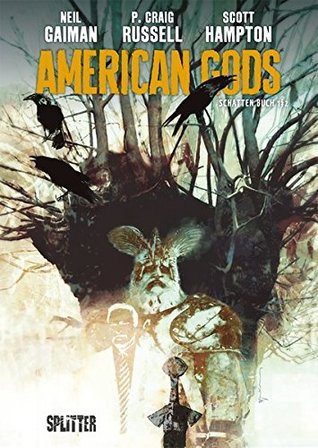 American Gods, Bd. 1: Schatten, Buch 1