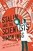 Stalin and the Scientists: A History of Triumph and Tragedy 1905-1953