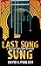 Last Song Sung: A Cullen an...