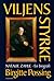Viljens styrke by Birgitte Possing