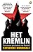 Het Kremlin. Een nieuwe geschiedenis van Rusland