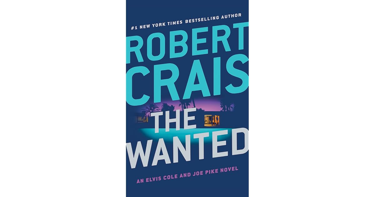 The Wanted by Robert Crais