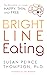 Bright Line Eating: The Sci...