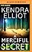 A Merciful Secret (Mercy Kilpatrick, #3)