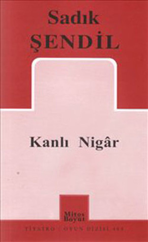 Kanlı Nigâr