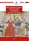 Arte e letteratura a Genova fra XIII e XV secolo