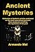 Ancient Mysteries