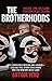 The Brotherhoods by Arthur Veno