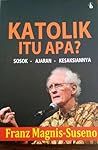 Katolik Itu Apa?:...