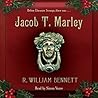 Jacob T. Marley by R. William Bennett