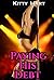 Paying His Debt by Kitty Hart