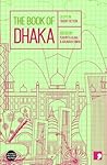 The Book of Dhaka: A City in Short Fiction