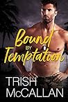 Bound By Temptation