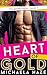 Heart of Gold (The Golden B...
