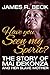 Have You Seen My Spirit?: T...